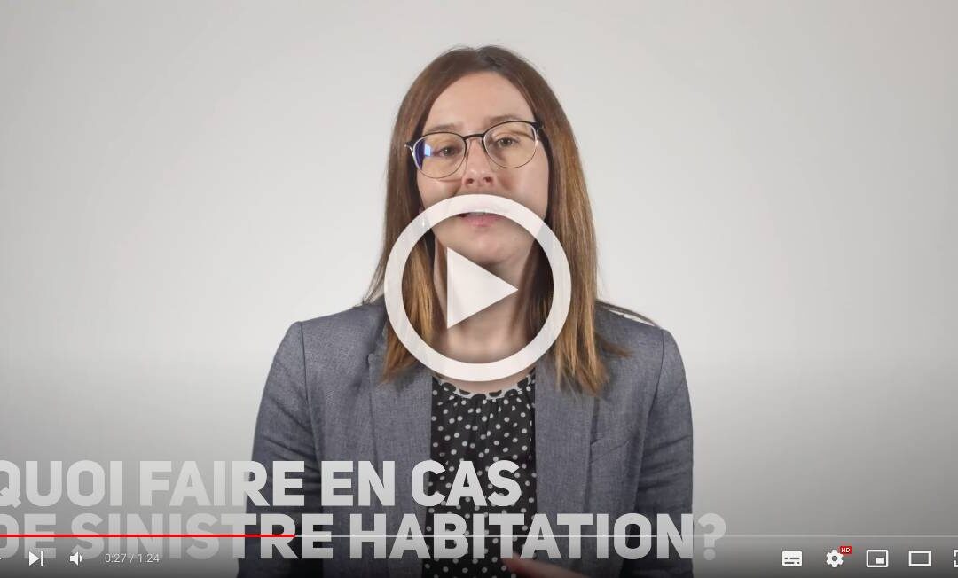 Quoi faire en cas de sinistre habitation?